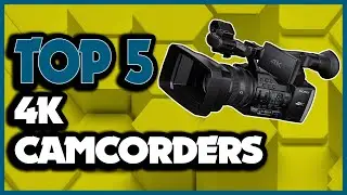 Top 5 Best 4K Camcorders in 2020 | Best Video Camera