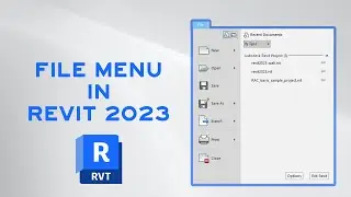 File Menu In Revit 2023 - Revit User Interface