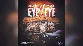 Blessa Dessa - Eye 4 Eye