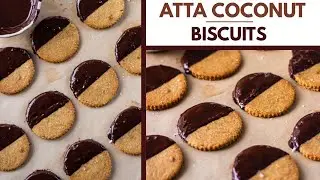 CRUNCHY COCONUT BISCUITS | HEALTHY ATTA BISCUIT RECIPE | NO EGG, NO MAIDA BISCUITS AT HOME