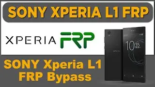 Sony Xperia L1 G3311, G3312, G3313 FRP/Google Account Bypass Without PC New Method 2021 |Only GSM