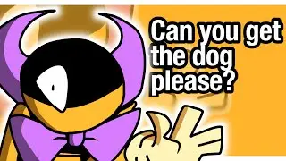 Can You Get The Dog Please? (Animation Meme) || Monster Madness ||