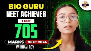 How I Got 705 Marks | Expected Score in NEET 2024 | Neet Achiever | #bioguru  #neettopper #neet2024