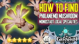 HOW TO FIND PHILANEMO MUSHROOM LOCATIONS GENSHIN IMPACT MONDSTADT LOCAL SPECAILTIES