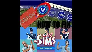 How to Fix The Sims Legacy Edition Game Crash