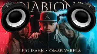 🔈BASS BOOSTED🔈 || Alejo Isakk ❌ Omar Varela - Diablona (Video Oficial)