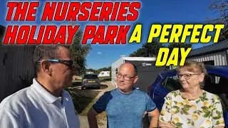 A Perfect Day At The Nurseries Holiday Park
