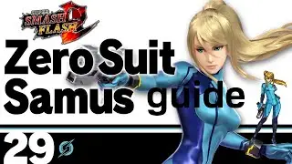 SSF2 Zero Suit Samus Guide