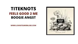 Titeknots - Feels Good 2 Me [Boogie Angst]