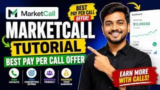 MarketCall Tutorial | Best Pay Per Call Offer