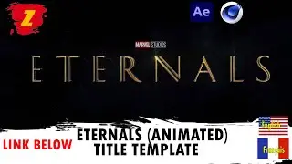 ETERNALS (ANIMATED) TITLE TEMPLATE, AFTER EFFECT/CINEMA 4D TUTORIAL