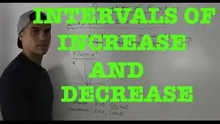MHF4U (1.3) - Advanced Functions - intervals of increase and decrease