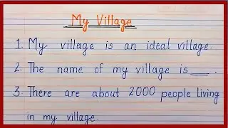 My village 10 line english essay | 10 lines on my village | my village essay 10 lines english |