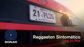 01. LUIGI 21 PLUS - REGGAETON SINTOMATICO | GENUINO