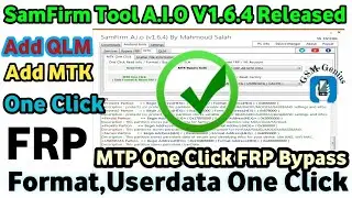 SamFirm Tool A.I.O V1.6.4 installer,Add  QLM One Click(EMMC,UFS), MTK One Click FRP Format Userdata,