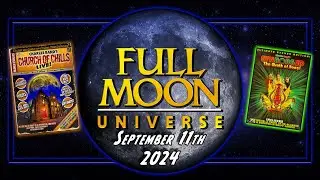 Full Moon Universe | September 11th, 2024