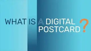 What Is a Digital Postcard?