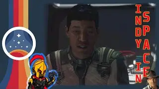 Starfield Ep2 Gameplay: Indy In Space
