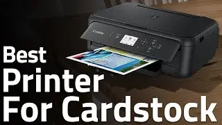 Best Printer 2023 | For Cardstock | Budget Ten Best Printer Review