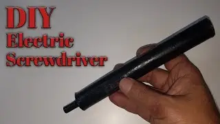 #DIY Powerful Electric Screwdriver | Gear Motor | How to make cordless screwdriver | T.G.U