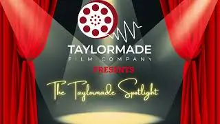 TAYLORMADE FILM COMPANY PRESENTS THE TAYLORMADE SPOTLIGHT