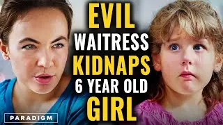 Waitress Kidnaps Ex-Husband's Daughter