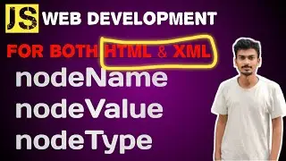 10) Node name, Node value, Node type(Instance properties)|Javascript for WebDev|JK CoDEVERSE