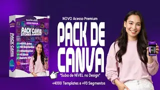 ✅ PACK CANVA STORIES ANIMADOS ACESSO PREMIUM (NOVA ÁREA DE MEMBROS)