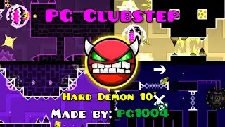 "PG Clubstep" By: pg1004 100% [HARD DEMON 10*] Geometry Dash 2.2