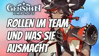 Genshin Impact Deutsch | Rollen im Team | Guide | Tipps | Tricks | Tutorial