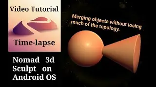 Nomad sculpt on android. Tutorial. Merging objects without losing much of the topology.