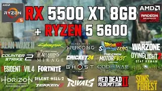 RX 5500 XT 8GB + Ryzen 5 5600 - Test in 30 Games in 2025