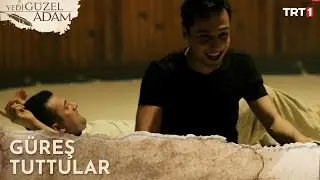 Şairler birbirine güreş tutarsa! - Yedi Güzel Adam Özel Sahneler