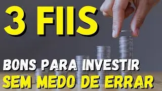 3 FIIS PARA ESTUDAR E INVESTIR SEM MEDO DE ERRAR / FIIS SEGUROS E RENTÁVEIS