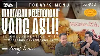 #452 MARTABAK PECENONGAN YANG ASLI! WITH KENNY PUNSU | RAY JANSON RADIO