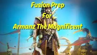 Fusion Prep for Armanz The Magnificent