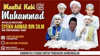 LIVE : MAULID NABI MUHAMMAD SAW | KOMUNITAS SYABAB SMTSB TRIBUNGAN SUMBERKOLAK | 09/12/2022