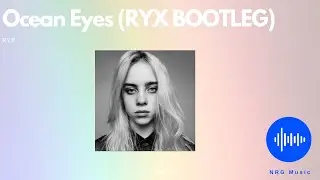 RYX -Ocean Eyes (RYX BOOTLEG) #dnb #music #2023
