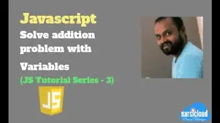 Solve Problems with Variables (Javascript Tutorial Series - 3)