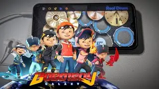 BOBOIBOY GALAXY OPENING SONG - DUNIA BARU || REAL DRUM COVER