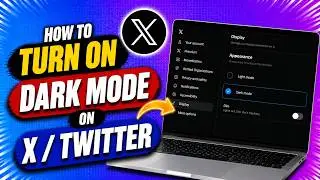 How to Turn on Dark Mode on X/Twitter (2026 Update)
