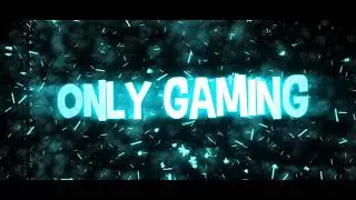 ONLY GAMING CHANNEL OFFICIAL INTRO