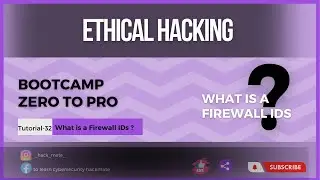 Complete Ethical Hacking Bootcamp 2023 Zero to pro || What is a Firewall IDs tutorial -32