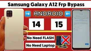 ✅ Samsung A12 Frp Bypass Android 15 | Samsung A12 Unlock Google Account Without Pc | 100 % Working 