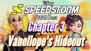 Disney Speedstorm Season 7 Part 2 Chapter 3: Vanellope's Hideout