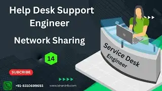 Class- 14| Helpdesk Support | Service Desk Eng | network sharing | folder share | sheshmani maurya