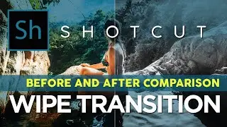 Before and After Wipe Transition Effect on Shotcut the Easy Way