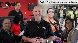 Ryder Celebrates Employee Appreciation Week 2022