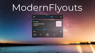 ModernFlyouts Tutorial | Clean Windows |