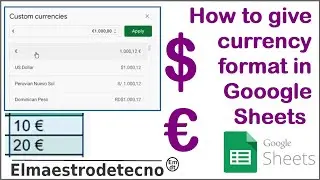 How to give currency format dollar, euro... to a cell in Google Sheets